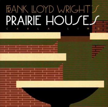 Hardcover Frank Lloyd Wright's Prairie Houses Book