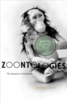 Hardcover Zoontologies: The Question of the Animal Book