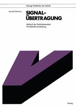 Paperback Signalübertragung: Lehrbuch Der Nachrichtentechnik Mit Datenfernverarbeitung [German] Book