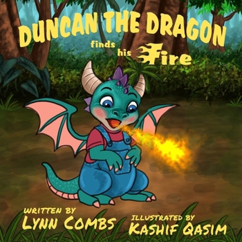 Paperback Duncan the Dragon Finds His Fire Book