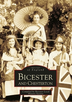 Paperback Bicester and Chesterton: Images of England Book