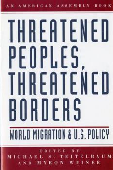 Paperback Threatened Peoples, Threatened Borders: World Migration & U.S. Policy Book