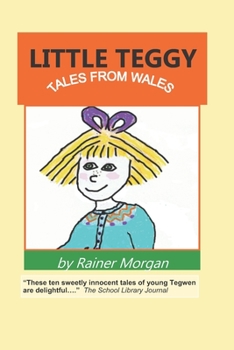 Paperback Little Teggy: Tales from Wales Book