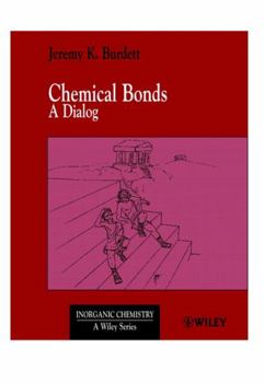 Paperback Chemical Bonds: A Dialog Book