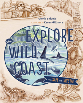 Hardcover Explore the Wild Coast with Sam and Crystal Book