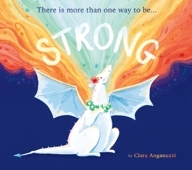 Hardcover Strong: There Is More Than One Way to Be... Book