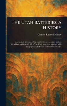 Hardcover The Utah Batteries: A History Book