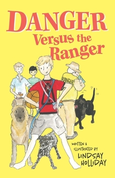 Paperback Danger Versus the Ranger Book