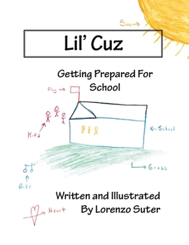 Paperback Lil' Cuz: Getting Prepared for School Book