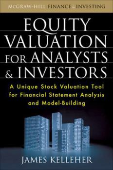 Hardcover Equity Valuation for Analysts & Investors: A Unique Stock Valuation Tool for Financial Statement Analysis and Model-Building Book