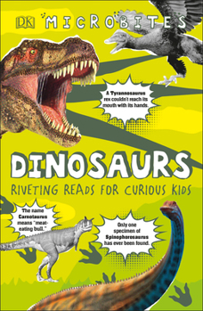 Paperback Microbites: Dinosaurs: Riveting Reads for Curious Kids Book
