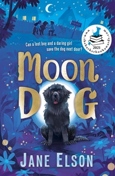 Paperback Moon Dog: A Heart-Warming Animal Tale of Bravery and Friendship Book