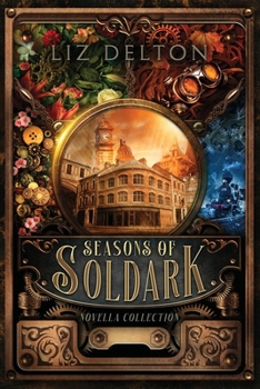 Paperback Seasons of Soldark: Novella Collection Book