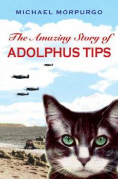 Hardcover The Amazing Story of Adolphus Tips Book