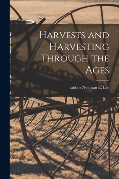Paperback Harvests and Harvesting Through the Ages Book