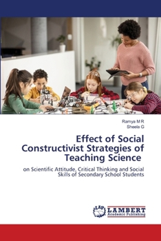 Paperback Effect of Social Constructivist Strategies of Teaching Science Book