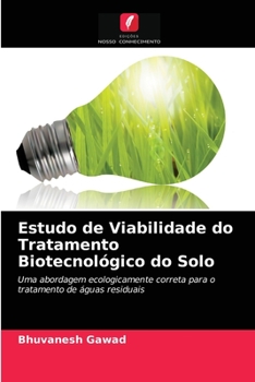 Paperback Estudo de Viabilidade do Tratamento Biotecnológico do Solo [Portuguese] Book