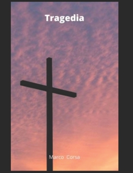 TRAGEDIA (Italian Edition)