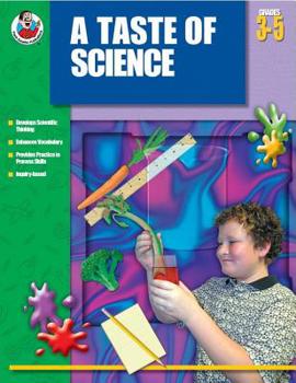Paperback A Taste of Science, Grades 3 - 5: A Teacher Resource Book