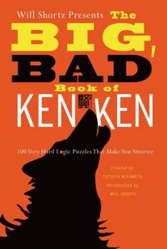 Paperback Will Shortz Presents the Big, Bad Book of KenKen Book