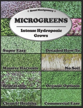 Paperback Microgreens: Intense Hydroponic Grows Book