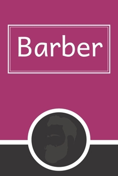 Barber: Appointment Book for Salons, Spas, Hair Stylist, Beauty, Barber,Appointment Book with Times Daily and Hourly Schedule ( Book 15 Minute)