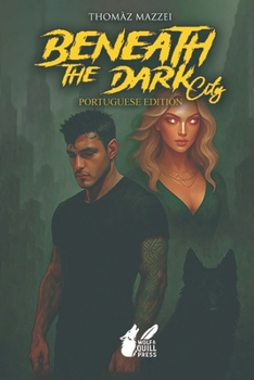 Paperback Beneath the Dark City (Sob a Cidade Escura): Edição em Português [Portuguese] Book
