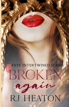 Paperback Broken Again: Book Two of the Fate Intertwined Series Book