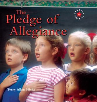The Pledge of Allegiance - Book  of the Symbols of America