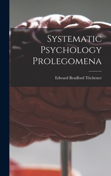 Hardcover Systematic Psychology Prolegomena Book