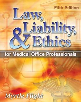 Paperback Law, Liability, and Ethics for Medical Office Professionals [With CDROM] Book