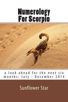 Paperback Numerology For Scorpio: the forecasts (Sun Sign Numerology) Book