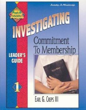 Paperback Investigating Commitment to Membership (We Build People: Investigating) Book