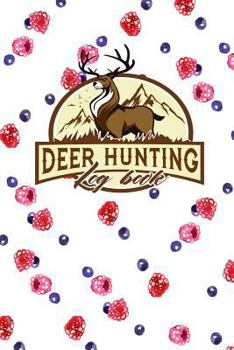 Paperback Deer Hunting Log Book
