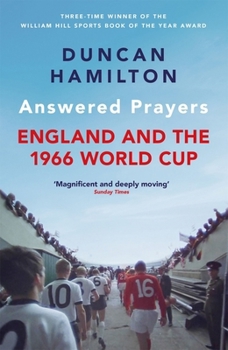 Paperback Answered Prayers: England and the 1966 World Cup Book