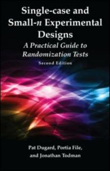 Paperback Single-case and Small-n Experimental Designs: A Practical Guide To Randomization Tests, Second Edition Book