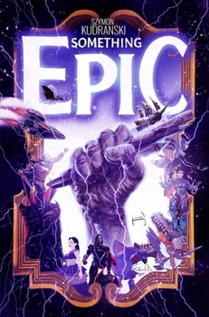 Paperback Something Epic Volume 1 Book