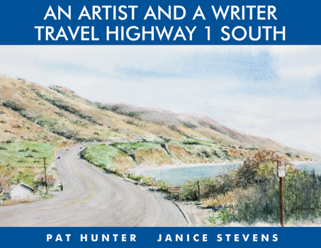 Hardcover An Artist and a Writer Travel Highway 1 South Book