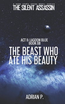 Paperback The Beast Who Ate His Beauty Book