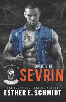 Property of Sevrin (Kings of Anarchy MC: Lexmore Beach, Maryland)
