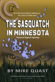 Paperback The Sasquatch in Minnesota Book