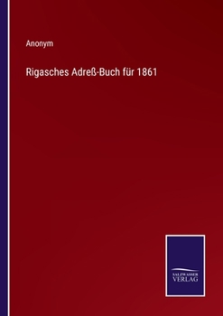 Paperback Rigasches Adreß-Buch für 1861 [German] Book