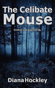 The Celibate Mouse - Book #2 of the Susan Prescott series