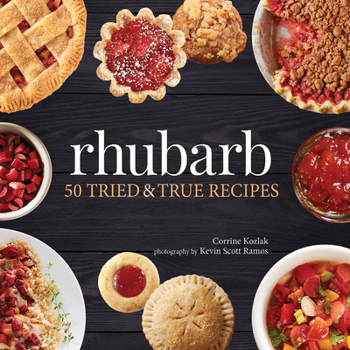 Paperback Rhubarb: 50 Tried & True Recipes Book