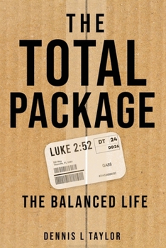 Paperback The Total Package: The Balanced Life Book
