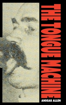 Paperback The Tongue Machine Book