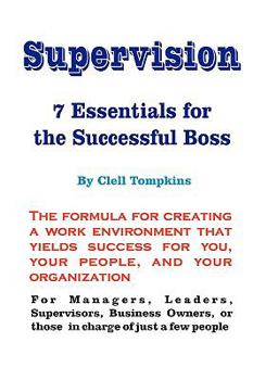 Paperback Supervision: 7 Essentials for the Successful Boss Book