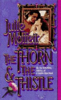 Mass Market Paperback The Thorn & the Thistle Book