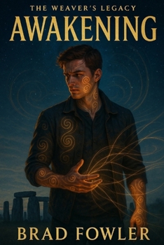 Paperback The Weavers Legacy: Awakening Book