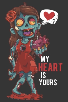 2020 Week To View Dated Planner Diary: 6x9 Inches Paperback My Heart Is Yours Halloween Valentine Zombie Girl